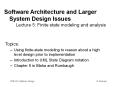 Software Architecture and Larger System Design Issues Lecture 5: Finite state modeling and analysis