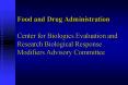 Food and Drug Administration Center for Biologics Evaluation and Research Biological Response Modifi