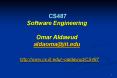 CS487 Software Engineering Omar Aldawud aldaomaiit.edu