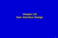 Chapter 15 User Interface Design