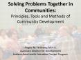 Solving Problems Together in Communities: Principles, Tools and Methods of Community Development