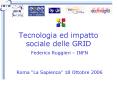 Tecnologia ed impatto sociale delle GRID