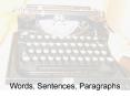 Words, Sentences, Paragraphs