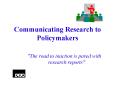 Communicating Research to Policymakers
