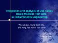 Integration and analysis of Use Cases Using Modular Petri nets in Requirements Engineering