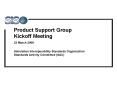 Product Support Group Kickoff Meeting