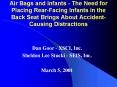 Air Bags and Infants The Need for Placing RearFacing Infants in the Back Seat Brings About AccidentC