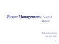 Power Management: Research                     Review