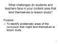What challenges do students and teachers face in your content area that lend themselves to lesson st