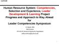Human Resource System: Competencies, Selection and Experience, Leader Development