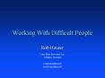 Working With Difficult People