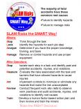Stop Isolate each step in a task and identify past and potential accidents, injuries, and violations