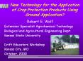 New Technology for the Application of Crop Protection Products Using Ground Application?