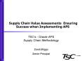 Supply Chain Value Assessments Ensuring Success when Implementing APS