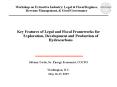 Key Features of Legal and Fiscal Frameworks for Exploration, Development and Production of Hydrocarb