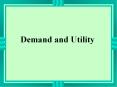 Demand and Utility