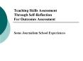 Teaching Skills Assessment Through SelfReflection For Outcomes Assessment