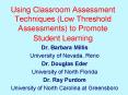 Using Classroom Assessment Techniques Low Threshold Assessments to Promote Student Learning