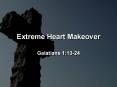 Extreme Heart Makeover