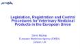Legislation, Registration and Control Procedures for Veterinary Medicinal Products in the European U