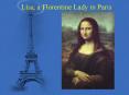 Lisa, a Florentine Lady in Paris