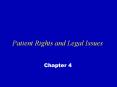 Patient Rights and Legal Issues