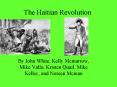 The Haitian Revolution