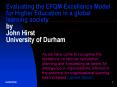 Evaluating the EFQM Excellence Model for Higher Education in a global learning society by John Hirst
