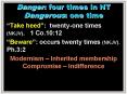Danger: four times in NT Dangerous: one time