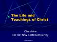The Life and Teachings of Christ