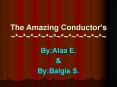 The Amazing Conductors