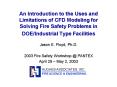 An Introduction to the Uses and Limitations of CFD Modeling for Solving Fire Safety Problems in DOEI