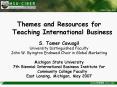 Themes and Resources for Teaching International Business