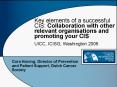 Key elements of a successful CIS: Collaboration with other relevant organisations and promoting your