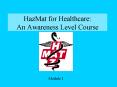 HazMat for Healthcare: An Awareness Level Course