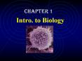 Intro. to Biology