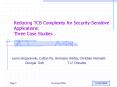 Reducing TCB Complexity for SecuritySensitive Applications: Three Case Studies
