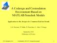 A Codesign and Cosimulation Environment Based on MATLAB/Simulink Models Application to the design of a Common Rail test bench
