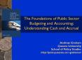 The Foundations of Public Sector Budgeting and Accounting: Understanding Cash and Accrual