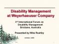 Disability Management Process Redesign Weyerhaeuser Company HRIT and HRDC Meetings - September, 2001