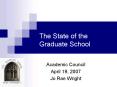 The State of the Graduate School