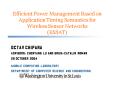Efficient Power Management Based on Application Timing Semantics for Wireless Sensor Networks ESSAT