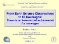 From Earth Science Observations to GI Coverages: Towards an harmonization framework for coverages