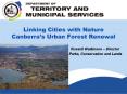 Linking Cities with Nature Canberras Urban Forest Renewal