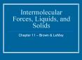 Intermolecular Forces, Liquids, and Solids
