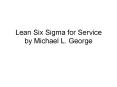 Lean Six Sigma for Service by Michael L. George