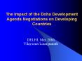 The Impact of the Doha Development Agenda Negotiations on Developing Countries