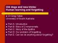 Old dogs and new tricks: Human learning and forgetting