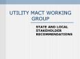 UTILITY MACT WORKING GROUP
