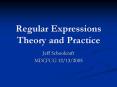 Regular Expressions Theory and Practice
